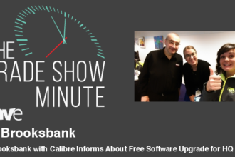 The Trade Show Minute — Episode 69: Tim Brooksbank with Calibre Informs About Free Software Upgrade for HQ Ultra Scaler Switcher