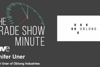 The Trade Show Minute: Episode 272 Jennifer Uner of Oblong Industries