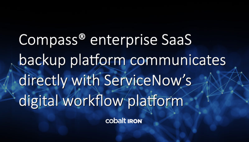Cobalt Iron Announces API Integration With ServiceNow