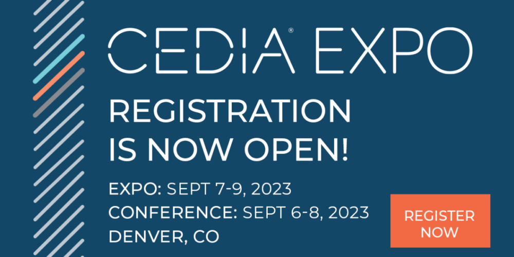 Registration Opens for CEDIA Expo 2023 rAVe [PUBS]