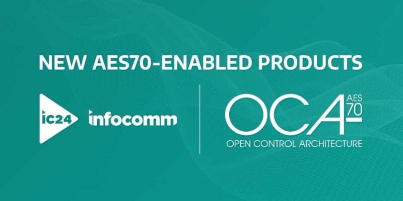 OCA Alliance Detail New AES70-enabled Products at InfoComm 2024