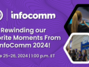 Join Us For rePLAY InfoComm 2024