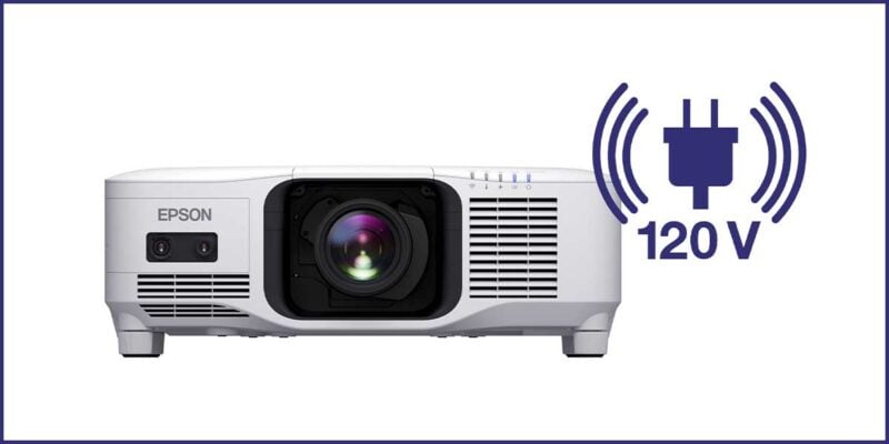 All Epson Sub-20,000 Lumen Projectors Now Run on Only 120 Volts!