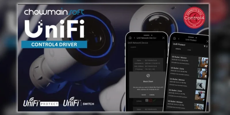 Chowmainsoft Unveils NEW UniFi Driver for Control4