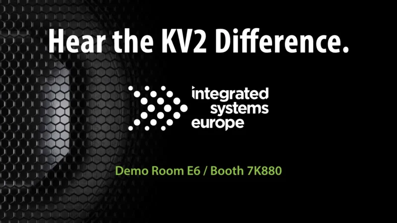 KV2 Audio Debuts Revolutionary Demo Room at ISE 2026