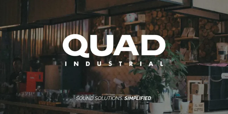 IAG Group Launches QUAD Industrial for Fixed Installation Audio