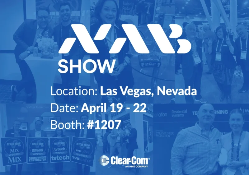 Clear-Com to Showcase Expanded Communications Ecosystem at NAB Show 2026