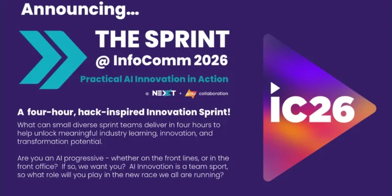 NΞXXT to hold “The SPRINT” AI Innovation Session at InfoComm 2026