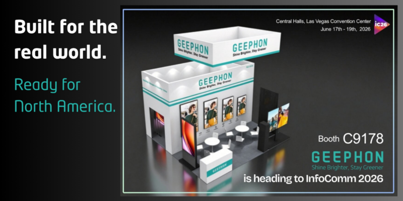 Geephon Expands into North American Market with Debut of LCD Displays at InfoComm 2026