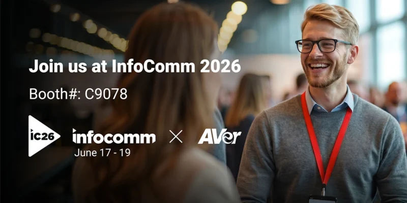 AVer Information Inc. to Showcase Range of Communication and Collaboration Technologies at InfoComm 2026