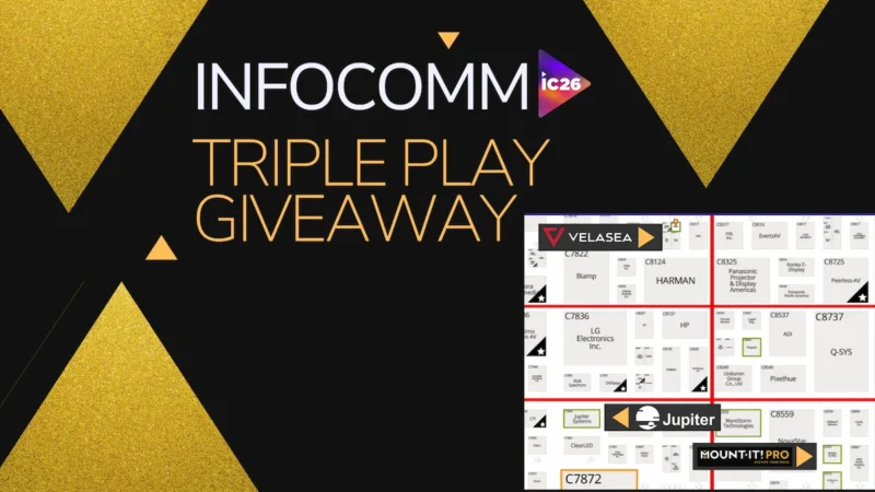 Mount-It! PRO, Jupiter Systems and Velasea Launch InfoComm Triple Play Giveaway