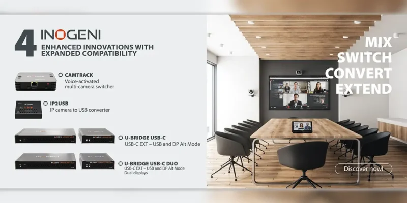 Experience INOGENI at InfoComm 2026: Redefining BYOM, Multi-Camera Control and AV Flexibility