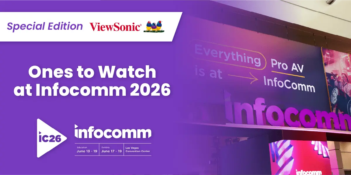 ones to watch ic 2026 viewsonic ones to watch ic 2026 viewsonic