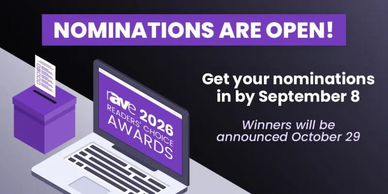 Nominations are OPEN for the 2026 rAVe Readers’ Choice Awards